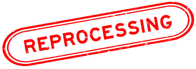 Grunge red reprocessing word rubber seal stamp on white background