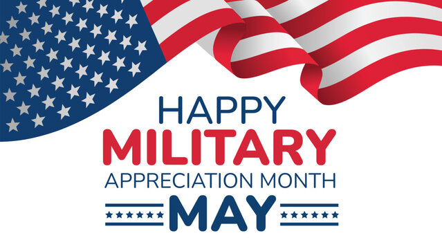Happy military appreciation month typography with waving american flag patriotic design honoring service members veterans gratitude and national pride