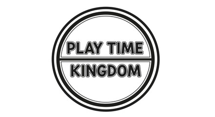 Obraz premium Play Time Kingdom Sign Logo.