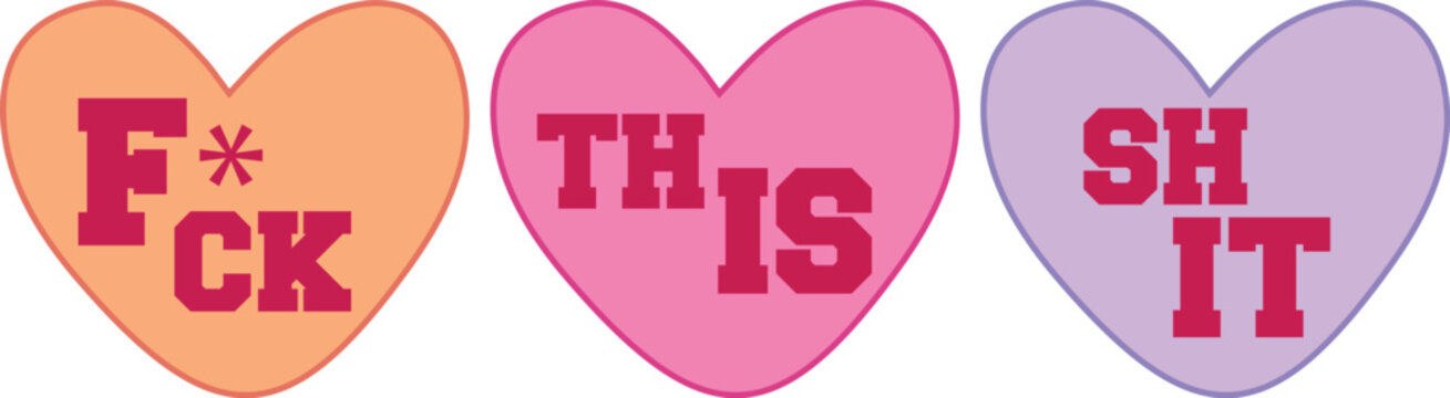 Offensive valentine's day candy hearts explicit messages of frustration