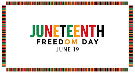 Juneteenth Freedom Day June 19 text with Pan African flag border nineteen