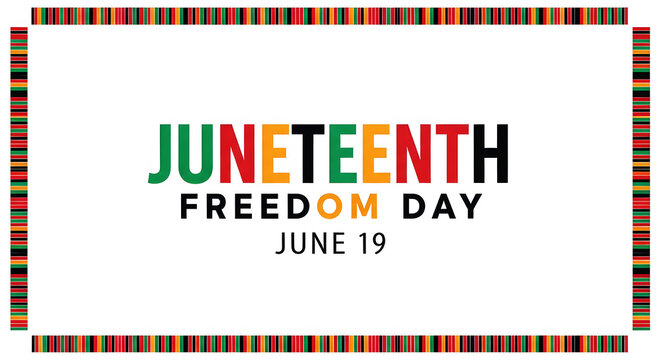Juneteenth Freedom Day June 19 text with Pan African flag border nineteen