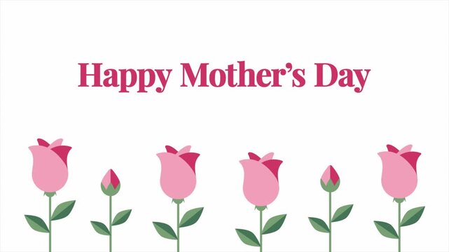 Happy Mother's Day text with pink roses lower border on white background.