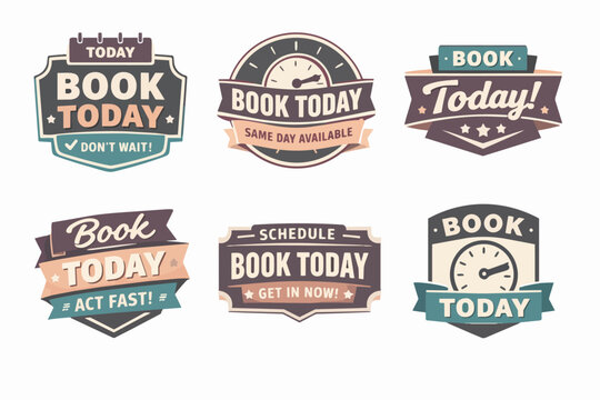 Book today or schedule labels set. Making appointments, reservations, time management, and booking available now concepts