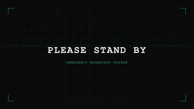 Please Stand By Emergency Broadcast System
