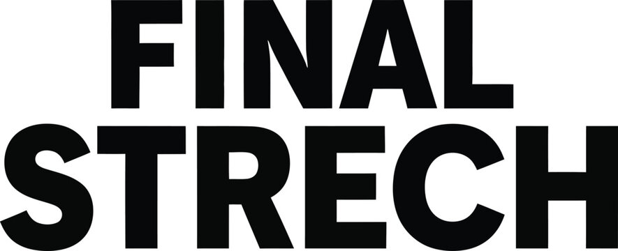 motivational final stretch text