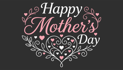 Happy mothers day greeting with hearts and floral design on dark background © firoz