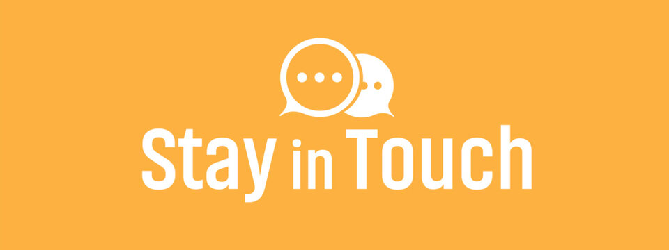 stay in touch sign on white background
