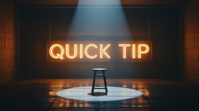 A dark empty stage with a single stool under a spotlight and a glowing neon "QUICK TIP" sign.