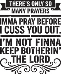 Fototapeta premium Prayer cuss funny humor sassy graphic typography vector illustration print design modern style art silhouette