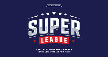 Super league. Sport emblem typography. Custom font stylish. Editable text effects. © Haqqani Slab