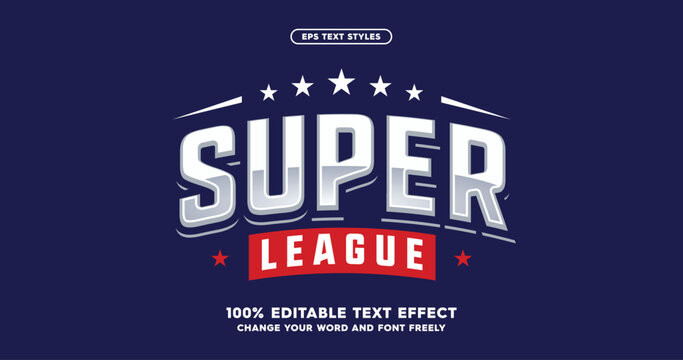 Super league. Sport emblem typography. Custom font stylish. Editable text effects.