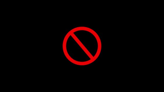 ban icon animation stop wrong problem attention carfull warning animated.,Red prohibition sign on black background circle slash forbidden warning danger circle slash forbidden warning danger