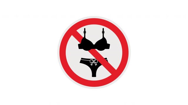 No Swimwear icon animation. Prohibition sign showing no underwear allowed.