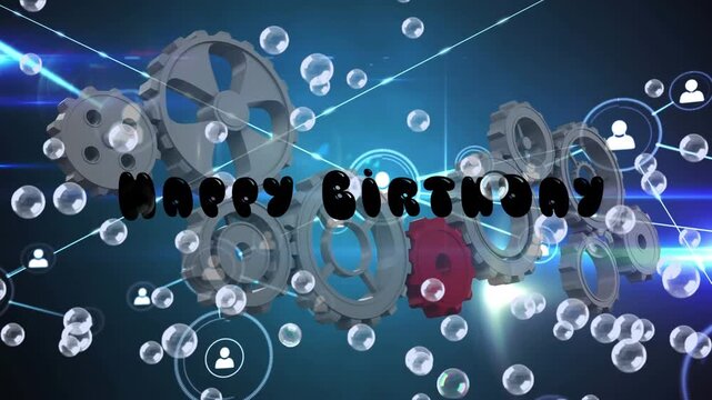Animation of happy birthday text, cogs and network of connections with people icons