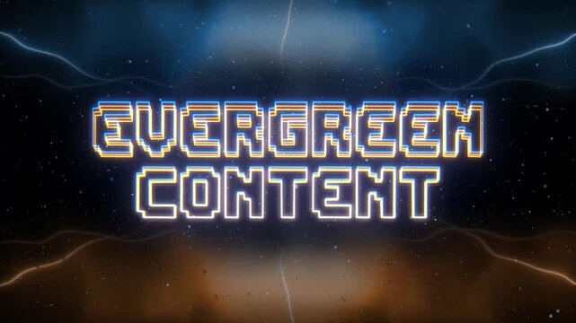 Evergreen Content Neon text with retro style background