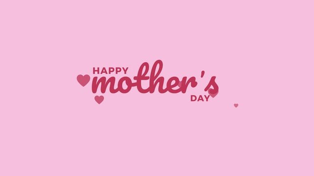 Elegant Happy Mother's Day Title Design with Animated Floating Hearts and Creative Wiggle Text for Marketing Promos 4K