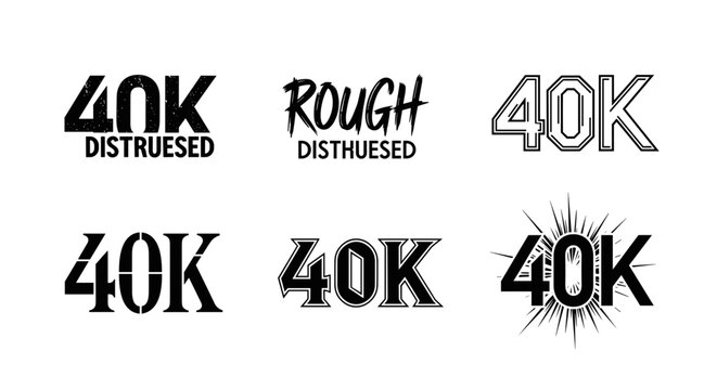 Collection of six stylized 40k text designs featuring distressed grunge and rough typography for a bold impactful