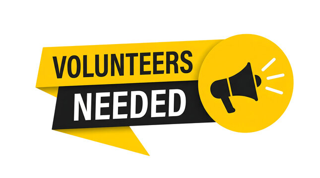 Volunteers needed sign with megaphone icon on yellow and black banners for community recruitment