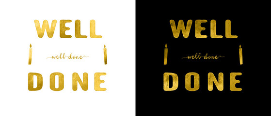 Fototapeta premium Well Done Graduation Greeting Card, Elegant Gold Typography on Black, High Resolution