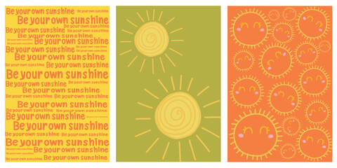 Fototapeta premium Sun posters set with inspirational quote, cute sunshine wall art collection, summer prints. Playful typography and a warm color palette create a positive summer vibe. Perfect for wall art and etc.