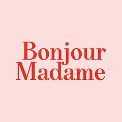 Elegant red serif typography featuring the classic French greeting "Bonjour Madame." A chic and minimalist graphic design on a soft pink background, perfect for fashion t-shirts and apparel. © gorgang
