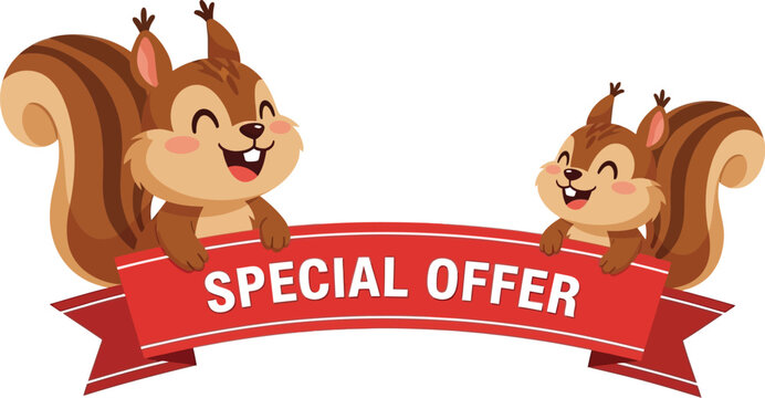 Two cheerful cartoon squirrels holding a red banner with a special offer for a business promotion or sale.