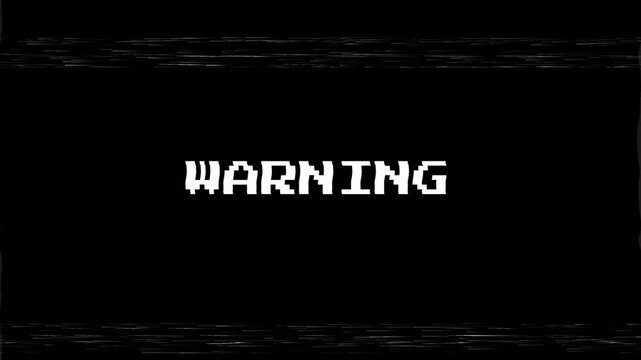 Digital warning message with screen static and glitch effect, evoking a retro style aesthetic for critical alerts and system errors on a corrupted display