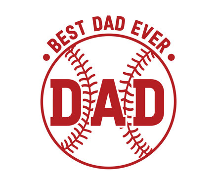 Father's day baseball vector 'best dad ever' graphic perfect for celebrations