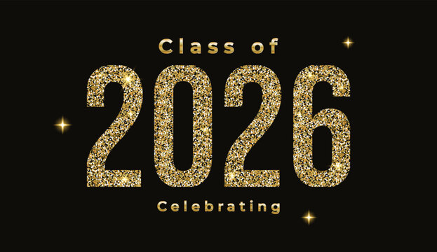 Class of 2026 graduation logo poster with gold glitter confetti. Template for design party high school or college, graduate invitations or banner. Vector celebration illustration with sparkle.