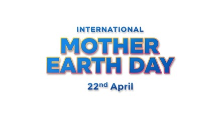 Obraz premium International mother earth day celebration graphic with date and text