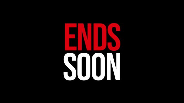 ENDS SOON promotional message for a fast-acting sale event. promotional period is nearing its conclusion.