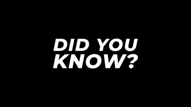 DID YOU KNOW?, often used to introduce an interesting fact or trivia.