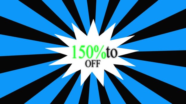 150% Discount Promotion Blue Black Radial Burst Design and Discount Starburst 150 Percent Off Promo Design 4k animation.