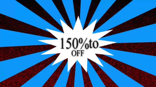 150% Discount Promotion Blue Black Radial Burst Design and Discount Starburst 150 Percent Off Promo Design 4k animation.