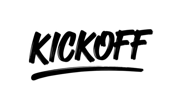 Kickoff word text, brush stroke underline, black and white, modern calligraphy
