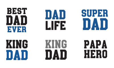 Fototapeta premium Set of dad quotes for t-shirt design or greeting card on white background