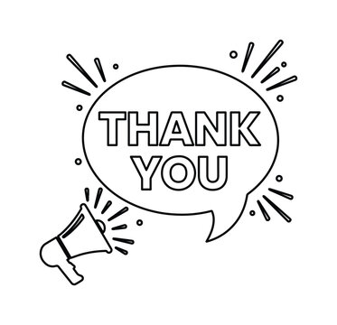 Minimalist thank you message in speech bubble, megaphone with shout lines vector, black and white outline illustration for customer appreciation