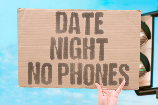 "Date Night No Phones" Couples who commit to screen-free time together consistently report stronger bonds and less tension. COUPLE. OFFLINE. LIFE. DATE. SCREENS.