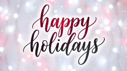Naklejka premium Happy Holidays Calligraphy Text on Festive Bokeh Lights Background