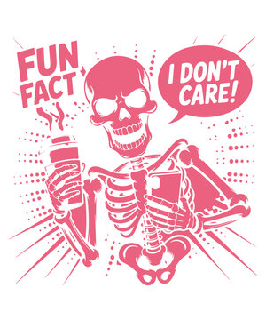Sarcastic Skeleton Character with Coffee &ndash; Funny Skull Artwork