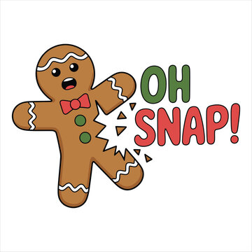 Cartoon gingerbread man cookie cracked in half with a surprised expression next to OH SNAP text