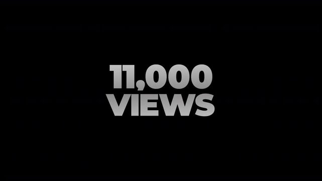 11k views counting number social media on transparent background. counter number views social media increasing to 11 thousands. motion text 4k video with alpha channel