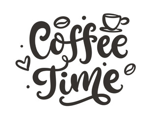 Obraz premium Coffee Time hand written lettering typography
