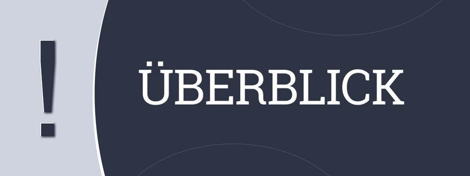 Ueberblick (overview) - A blue banner illustration with white text.