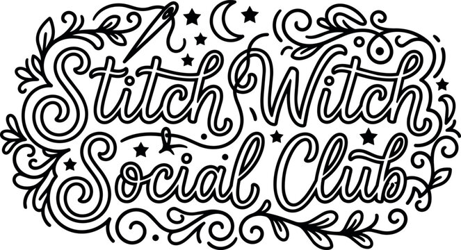 Handwritten stitch witch social club lettering with needle and stars vector art