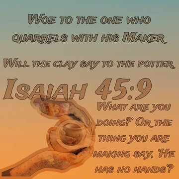 A Hand Crafting Clay, Representing The Biblical Verse From Isaiah 45:6 On The Significance Of The Creator And Their Creation.