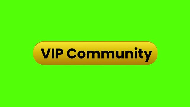 VIP Community Button: A prominent VIP Community button on a vibrant green background. Perfect for web design, apps, and digital platforms. Emphasizing exclusivity and member benefits.