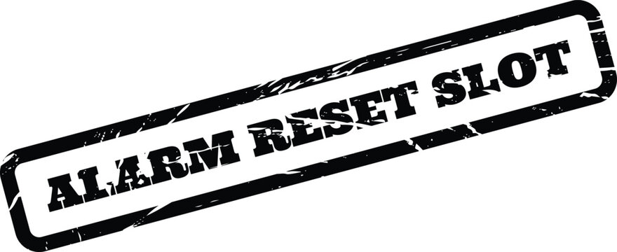 Vintage grunge effect stamp showing alarm reset slot for machinery interface marking