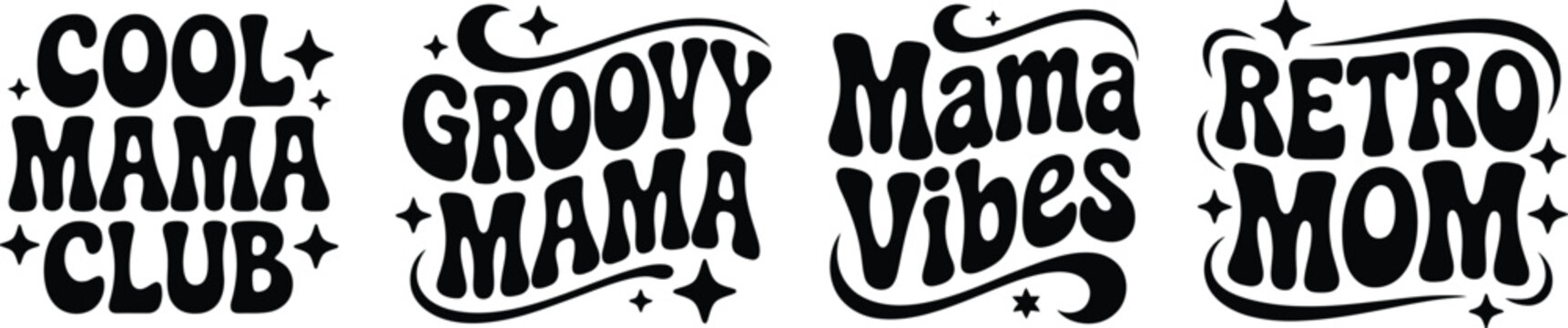 Mama Quote Typography Vector Illustration Set, Cool Mama Club Groovy Mama Retro Mom Lettering Collection for Mothers Day T Shirt Design and Social Media Graphics